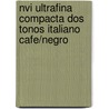 Nvi Ultrafina Compacta Dos Tonos Italiano Cafe/Negro door Zondervan Publishing