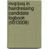 Nvq/Svq In Hairdressing Candidate Logbook (Tl013008) door Alison Atkinson