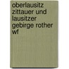 Oberlausitz Zittauer Und Lausitzer Gebirge Rother Wf door Rother Wf