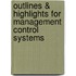 Outlines & Highlights For Management Control Systems