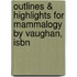 Outlines & Highlights For Mammalogy By Vaughan, Isbn
