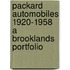 Packard Automobiles 1920-1958 A Brooklands Portfolio