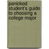 Panicked Student's Guide to Choosing a College Major