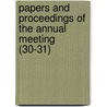 Papers And Proceedings Of The Annual Meeting (30-31) by American Economic Association