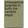 Philosophical Potential In  Buffy The Vampire Slayer door Cora Zubiller