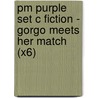Pm Purple Set C Fiction - Gorgo Meets Her Match (X6) door Hugh Price