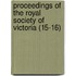 Proceedings Of The Royal Society Of Victoria (15-16)