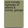 Rand McNally Highways of Atlanta & Vicinity, Georgia door Rand McNally and Company