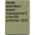 Reeds Aberdeen Asset Management Channel Almanac 2012