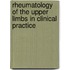 Rheumatology Of The Upper Limbs In Clinical Practice