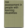 Risk Assessment In People With Learning Disabilities door Carol Sellars