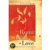Rumi: The Book Of Love: Poems Of Ecstasy And Longing door Maulana Jalal al-Din Rumi