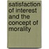 Satisfaction Of Interest And The Concept Of Morality