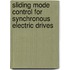 Sliding Mode Control For Synchronous Electric Drives