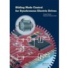 Sliding Mode Control For Synchronous Electric Drives door Eduardo Palomar Lever