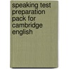 Speaking Test Preparation Pack For Cambridge English door University Of Cambridge Esol Examinations