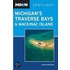 Spotlight Michigan's Traverse Bays & Mackinac Island