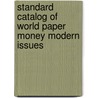Standard Catalog Of  World Paper Money Modern Issues door George S. Cuhaj