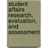 Student Affairs Research, Evaluation, and Assessment