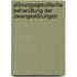 Störungsspezifische Behandlung der Zwangsstörungen