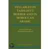 Syllables In Tashlhiyt Berber And In Moroccan Arabic door Mohamed Elmedlaoui