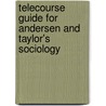 Telecourse Guide For Andersen And Taylor's Sociology by Jane A. Penney