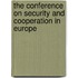 The Conference On Security And Cooperation In Europe