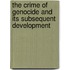 The Crime Of Genocide And Its Subsequent Development