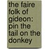 The Faire Folk Of Gideon: Pin The Tail On The Donkey