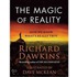The Magic Of Reality: How We Know What's Really True