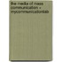 The Media of Mass Communication + Mycommunicationlab