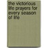 The Victorious Life Prayers For Every Season Of Life
