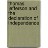 Thomas Jefferson and the Declaration of Independence door Gary Jeffrey