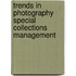 Trends in Photography Special Collections Management