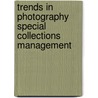 Trends in Photography Special Collections Management by Joan Oleck