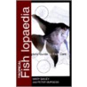 Tropical Fishlopaedia: A Complete Guide To Fish Care by Peter Burgess