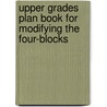 Upper Grades Plan Book for Modifying the Four-blocks door Cheryl Mahaffey Sigmon