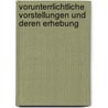 Vorunterrlichtliche Vorstellungen Und Deren Erhebung door Anne Kaufmann
