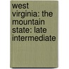 West Virginia: The Mountain State: Late Intermediate door Alfred Publishing