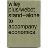 Wiley Plus/Webct Stand--Alone To Accompany Economics by Gerry F. Welch