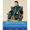 World Civilizations, Volume 2: The Global Experience by Stuart B. Schwartz