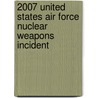 2007 United States Air Force Nuclear Weapons Incident door Frederic P. Miller