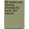 66 Festive And Famous Chorales For Band: 3Rd Clarinet door Frank Erickson