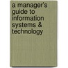 A Manager's Guide To Information Systems & Technology by Jae K. Shim