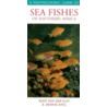 A Photographic Guide To Sea Fishes Of Southern Africa by Rudy Van Der Elst