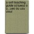 A-Self-Teaching Guide O(R)Ueoz O U...Ueo Ou Uzu Uioui