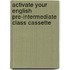 Activate Your English Pre-Intermediate Class Cassette