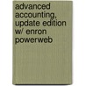 Advanced Accounting, Update Edition W/ Enron Powerweb door Thomas Schaefer