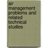 Air Management Problems And Related Technical Studies