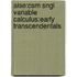 Aise:Csm Sngl Variable Calculus:Early Transcendentals